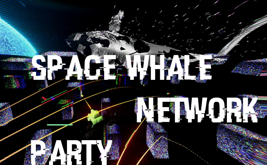 Space Whale Network Party title art with a cosmic whale, planets and bright network lines.