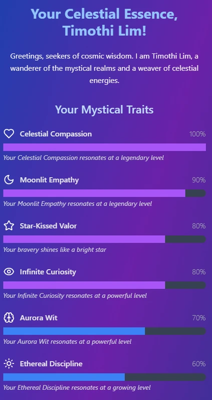 An example Cosmic Pop Persona result for Timothi Lim, listing celestial compassion, empathy, valour and other invented cosmic traits.